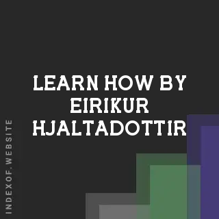 Learn How by Eirikur Hjaltadottir | Indexof