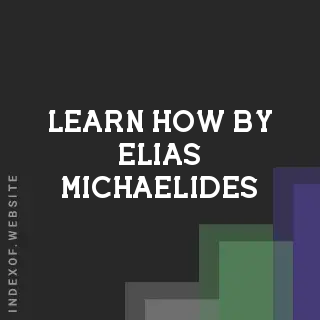Learn How by Elias Michaelides | Indexof