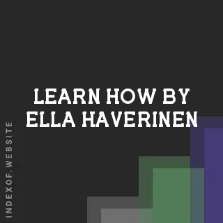 Learn How by Ella Haverinen | Indexof