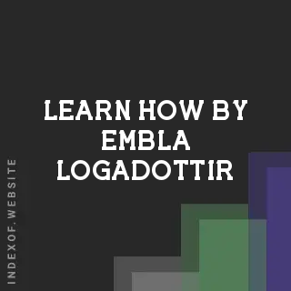 Learn How by Embla Logadottir | Indexof