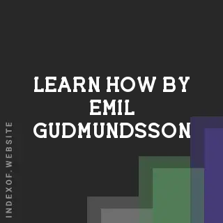 Learn How by Emil Gudmundsson | Indexof