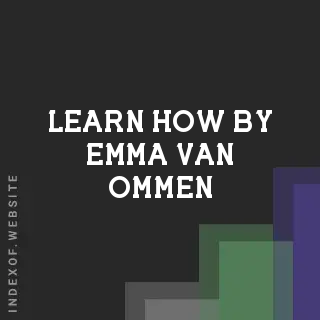 Learn How by Emma van Ommen | Indexof