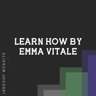 Learn How by Emma Vitale | Indexof
