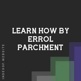 Learn How by Errol Parchment | Indexof