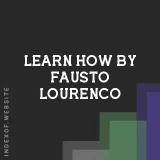 Learn How by Fausto Lourenco | Indexof