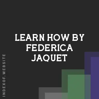 Learn How by Federica Jaquet | Indexof