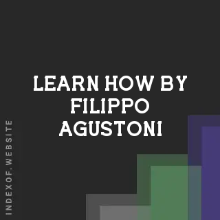 Learn How by Filippo Agustoni | Indexof