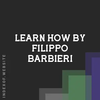 Learn How by Filippo Barbieri | Indexof
