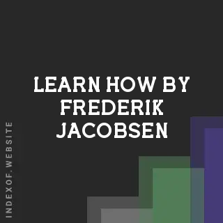 Learn How by Frederik Jacobsen | Indexof