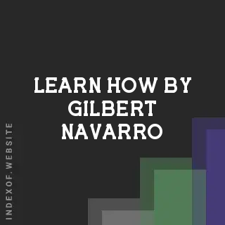 Learn How by Gilbert Navarro | Indexof