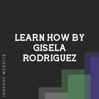 Learn How by Gisela Rodriguez | Indexof