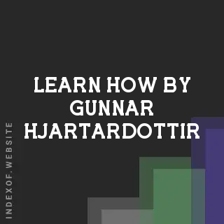 Learn How by Gunnar Hjartardottir | Indexof