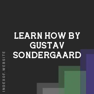 Learn How by Gustav Sondergaard | Indexof