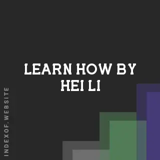 Learn How by Hei Li | Indexof