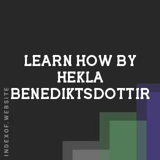 Learn How by Hekla Benediktsdottir | Indexof