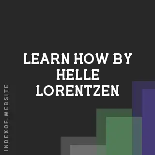 Learn How by Helle Lorentzen | Indexof