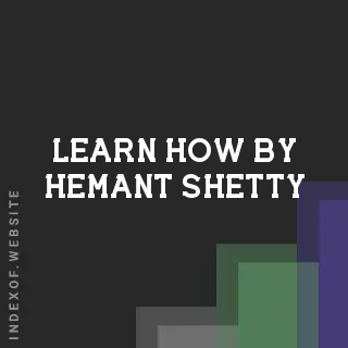 Learn How by Hemant Shetty | Indexof