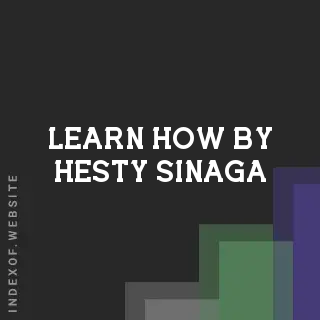 Learn How by Hesty Sinaga | Indexof