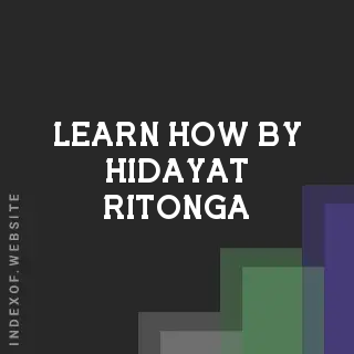 Learn How by Hidayat Ritonga | Indexof