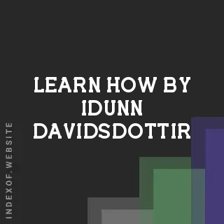 Learn How by Idunn Davidsdottir | Indexof