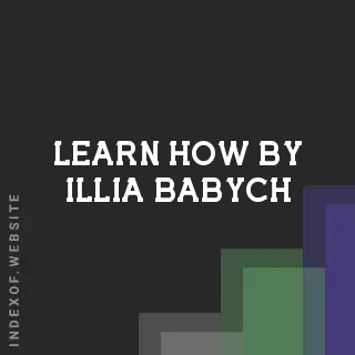 Learn How by Illia Babych | Indexof