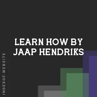 Learn How by Jaap Hendriks | Indexof