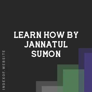 Learn How by Jannatul Sumon | Indexof