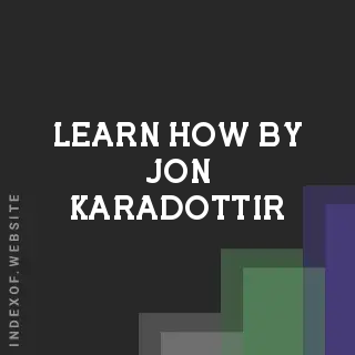 Learn How by Jon Karadottir | Indexof