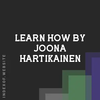 Learn How by Joona Hartikainen | Indexof