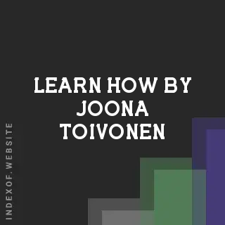 Learn How by Joona Toivonen | Indexof