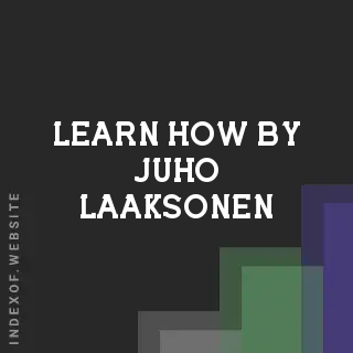 Learn How by Juho Laaksonen | Indexof