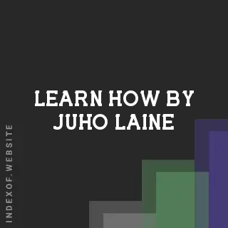 Learn How by Juho Laine | Indexof