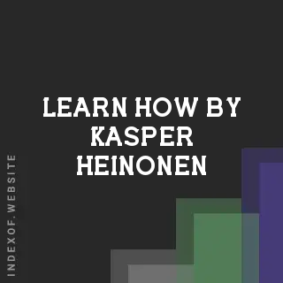 Learn How by Kasper Heinonen | Indexof