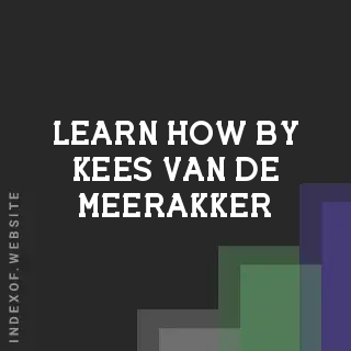 Learn How by Kees van de Meerakker | Indexof