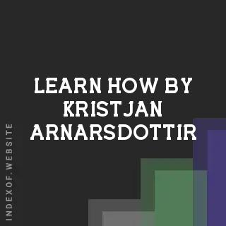 Learn How by Kristjan Arnarsdottir | Indexof