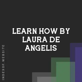 Learn How by Laura De Angelis | Indexof