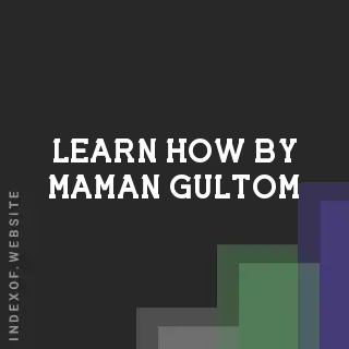 Learn How by Maman Gultom | Indexof