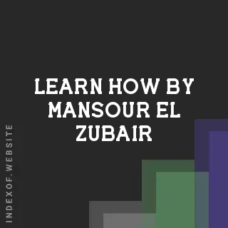 Learn How by Mansour El-Zubair | Indexof