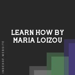 Learn How by Maria Loizou | Indexof