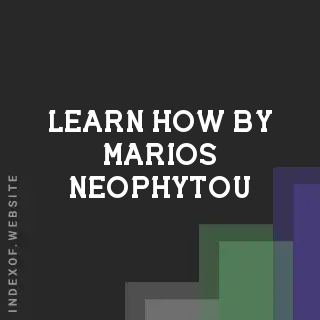 Learn How by Marios Neophytou | Indexof