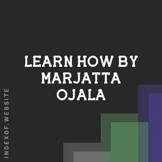 Learn How by Marjatta Ojala | Indexof