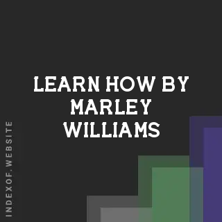 Learn How by Marley Williams | Indexof