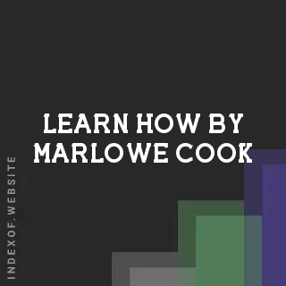 Learn How by Marlowe Cook | Indexof