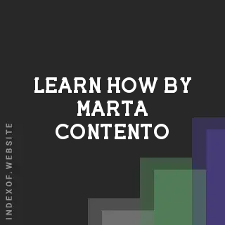 Learn How by Marta Contento | Indexof