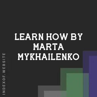 Learn How by Marta Mykhailenko | Indexof