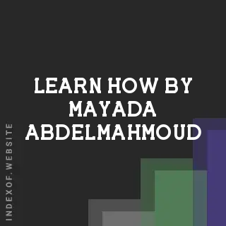 Learn How by Mayada Abdelmahmoud | Indexof
