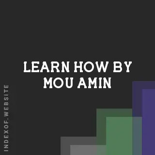 Learn How by Mou Amin | Indexof