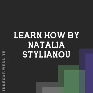 Learn How by Natalia Stylianou | Indexof