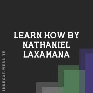 Learn How by Nathaniel Laxamana | Indexof