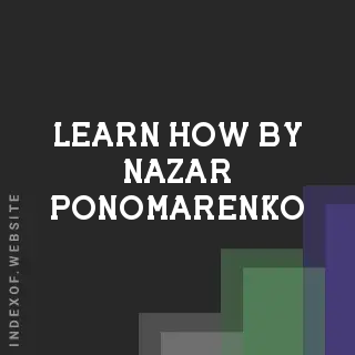 Learn How by Nazar Ponomarenko | Indexof